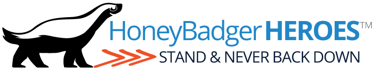 MEET OUR HEROES! HoneyBadgerHEROES